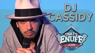 Dj Enuff Sits With Dj Cassidy About \