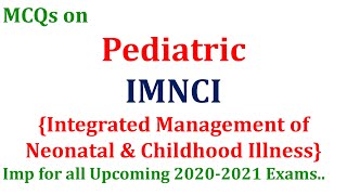 MCQs on  Paediatrics  2020-2021 Exams| IMNCI - BNS-042-Block-4th Unit-3rd MCQs| IMNCI Paediatric screenshot 2
