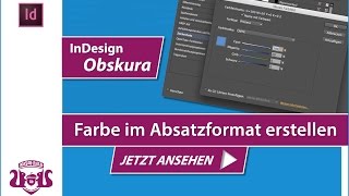 Neue Farbe direkt im Absatzformat erstellen // InDesign OBSKURITÄT