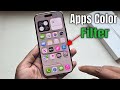 How to change app colors on iphone | Enable color filter iphone