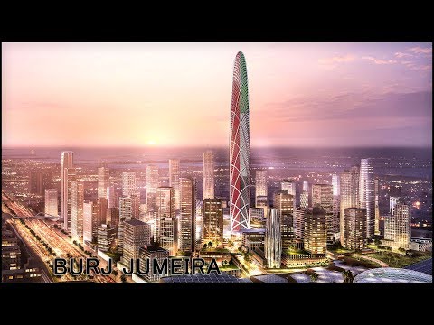 Burj Jumeira – Dubai’s New Supertall Icon (2023)