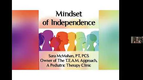 Mindset of Independence with Sara McMahan, PT, PCS