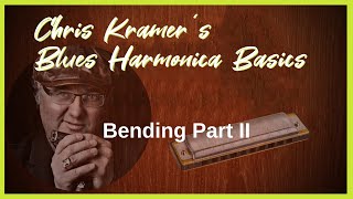 02. Bending Part II (German) - The Song of Death | Chris Kramer Tutorial: Blues Harmonica Basics