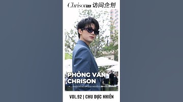 [Vietsub | 240401] Phỏng vấn Chrison x Chu Dực Nhiên  #zhouyiran #周翊然 #chuducnhien