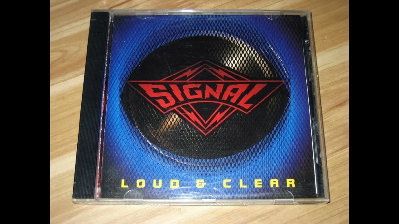 Signal  - Loud \u0026 Clear full album