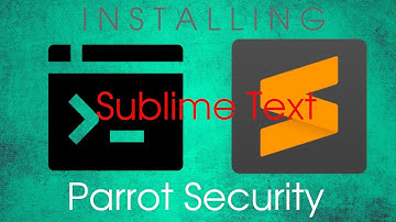 How to install Sublime Text 3 on Parrot Security Linux