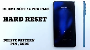 Redmi Note 12 Pro Plus Hard reset