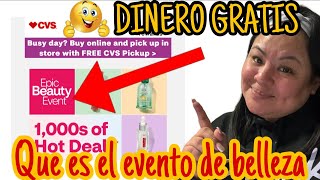 Sabes que es el evento de belleza en CVS ??