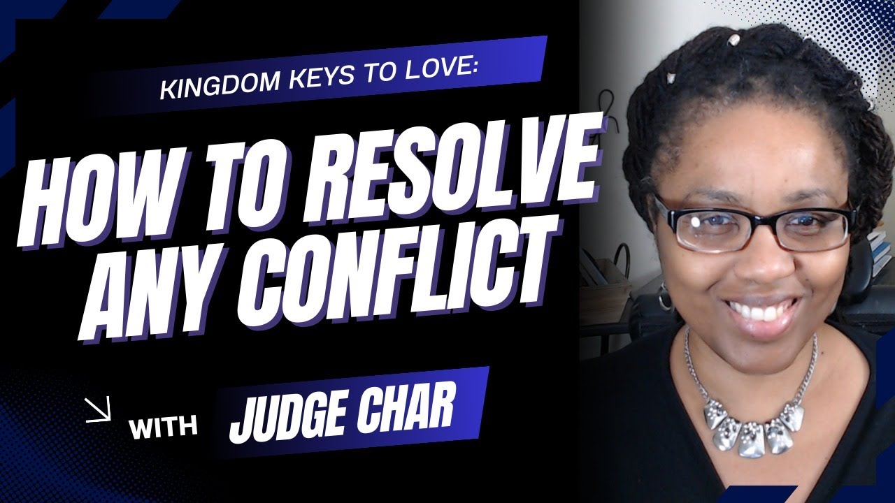 Kingdom Keys for Resolving ANY Conflict - YouTube