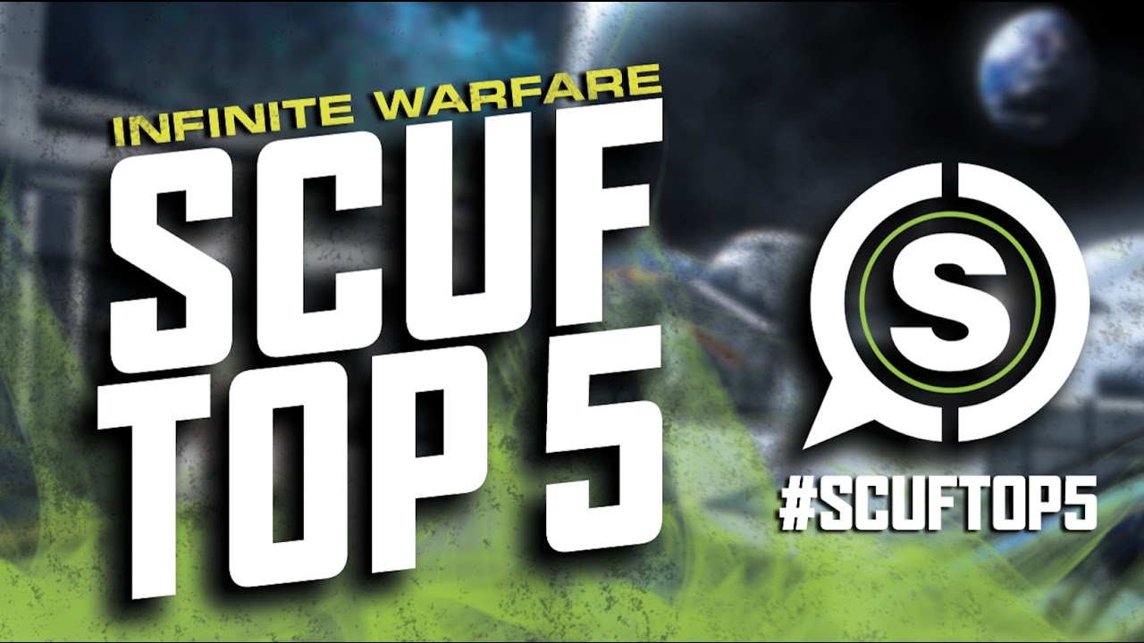 SCUF TOP 5: Infinite Warfare