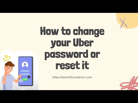 How To Change Your Uber Password or Reset It