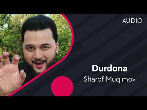 Sharof Muqimov — Durdona | Шароф Мукимов — Дурдона (AUDIO)