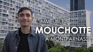 L'immeuble Mouchotte à Montparnasse