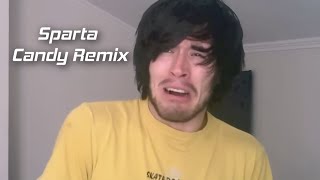 Nota mi p#ta existencia   Sparta Candy Remix [Ft.EAS Alarms]