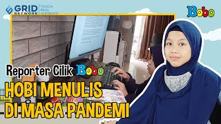 Kreatif - Hobi Menulis di Masa Pandemi - Reporter Cilik Bobo - Tsabita Zahra Alkhansa