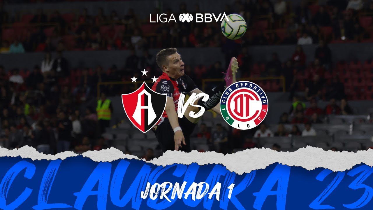 No llegó el gol | Resumen Atlas vs Toluca | Liga BBVA MX | Clausura 2023 - Jornada 1