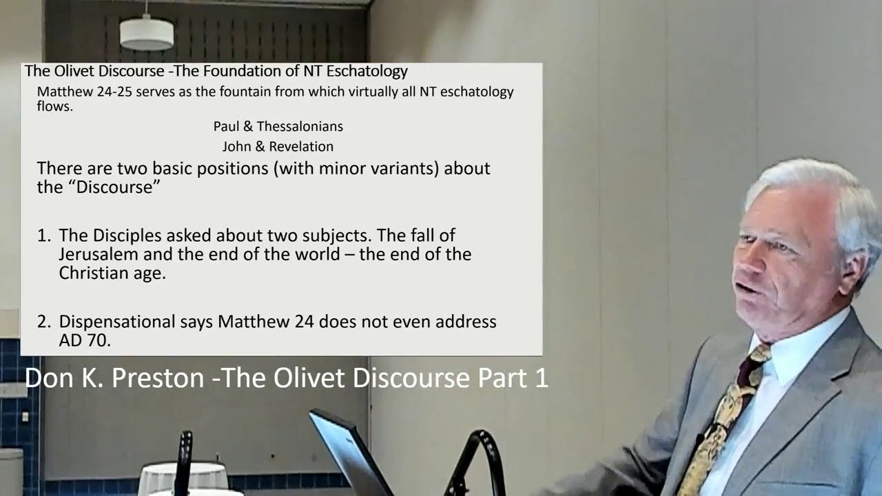 Day 1 Don Preston The Olivet Discourse Part 1