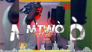 Bad One - M Twò Hot Officiel Audio