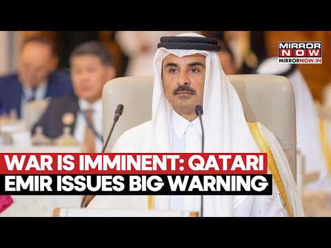 Qatar’s Emir Warns Of Imminent War! Chilling Warning Comes As Middle East Tensions Escalate