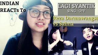 Reaction Siti Badriah - Lagi Syantik ( Sing off ) |Reza Darmawangsa vs Salma