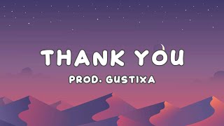 Thank You  (Prod. Gustixa)