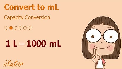 💯 The Capacity Conversion to mL Explained with Clear Examples. Watch this video to find out!