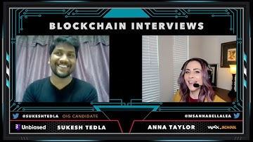 Blockchain Governance Sukesh Tedla WAX OIG Candidate Blockchain Interview