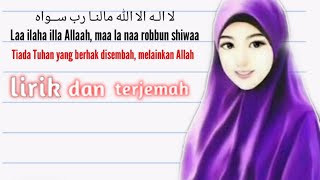 Laa ilaha illa Allah,maa la naa robbun shiwa cover putri isnaeri ft anisa rahman