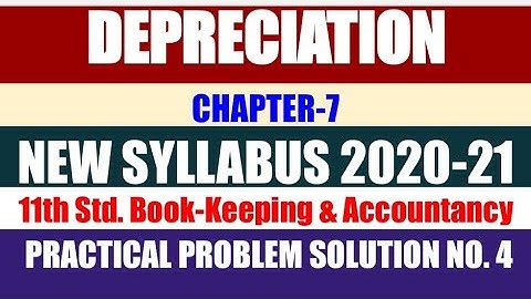11th Std. Accountancy Ch-7 Practical Problem Solution Number-4 Pg247 Written Down Method