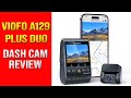 Viofo A129 Plus Duo Dash Cam Review (2K, GPS, WIFI App, Park Monitor, Motion Detection, Time Lapse)