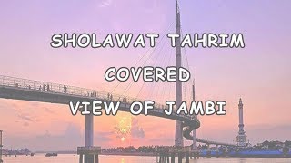 Download lagu Sholawat Tahrim Cover Jambi