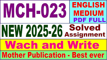 MCH 023 solved assignment 2025-26 in English || mch 023 solved assignment 2026 || ignou mch23