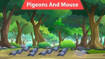 Pigeons And Mouse Story || Unity is Strength Moral Story || Moral Stories for Kids