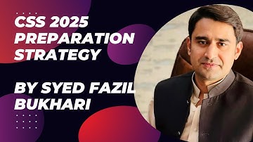 CSS 2025 Preparation| Tips by Syed Fazil Bukhari #psp  #css #css2025 #csspreparation #pms #english