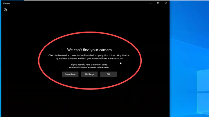 (Solved) We Can't Find Your Camera - Error code 0xA00F4244 (NoCamerasAreAttached) in Windows 10