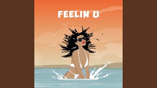 Feelin U (feat. Demarco, Doctor, Ras Kwame)