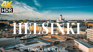 Helsinki 4K drone view 🇫🇮 Flying Over Helsinki | Relaxation film with calming music - 4k HDR