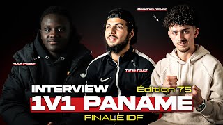 1V1 PANAME : FINALE IDF : Pression, trashtalk, ambition ... ILS NOUS DISENT TOUT! Partie 1