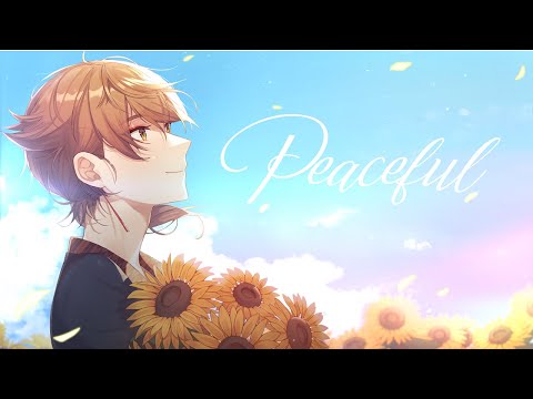 Peaceful【伏見ガク】