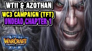 2 Player Campaign | TFT | Undead Chapter 1