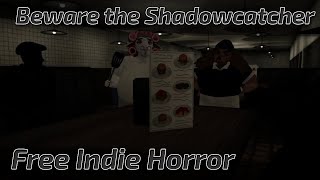 HOW IS THAT BREAKFAST | Beware the Shadowcatcher | Free Indie Horror