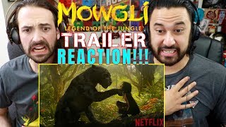 MOWGLI: LEGEND OF THE JUNGLE | Official TRAILER REACTION!!! MOWGLI: LEGEND OF THE JUNGLE | Official TRAILER REACTION!!!