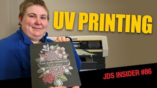 How to Improve the Quality of UV Printing - JDS Insider #86