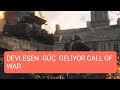 CALL OF WAR  YA TAMAM YA DEVAM