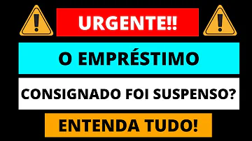 Vai ser suspenso a cobrança do empréstimo consignado?
