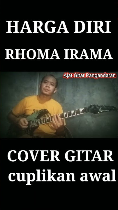 CUPLIKAN AWAL COVER GITAR || HARGA DIRI || RHOMA IRAMA #shorts