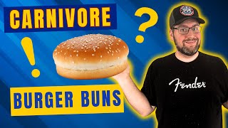 NEW And IMPROVED: Carnivore Burger BUNS!