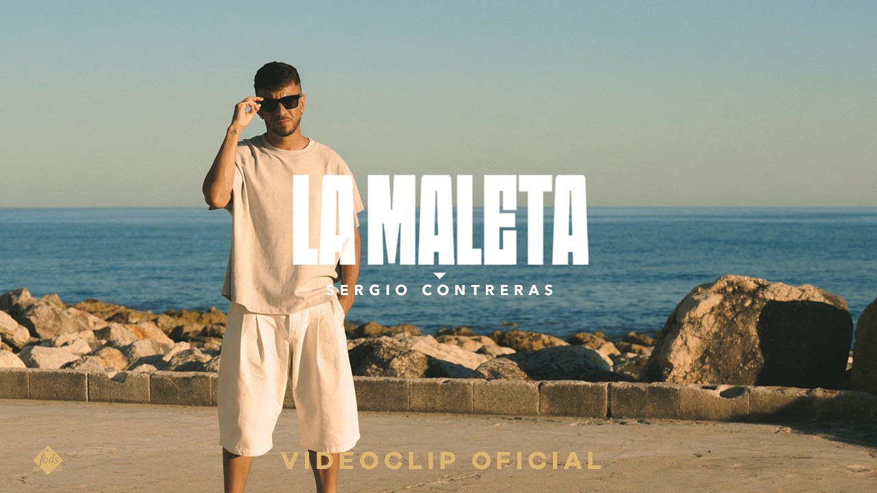 Sergio Contreras - LA MALETA (Video Oficial)