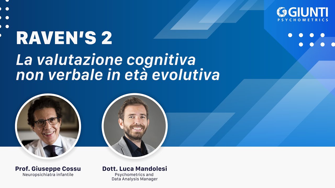 La valutazione cognitiva non verbale in età evolutiva | Webinar Raven's 2