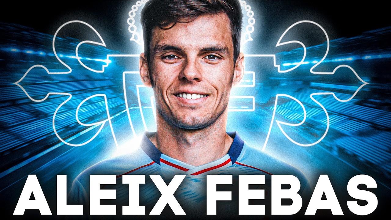 ASÍ ES ALEIX FEBAS, EL PRIMER FICHAJE DEL CELTA 26/27